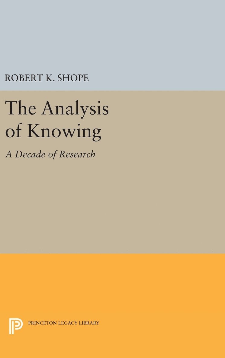 The Analysis of Knowing 1