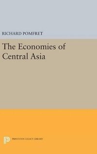 bokomslag The Economies of Central Asia