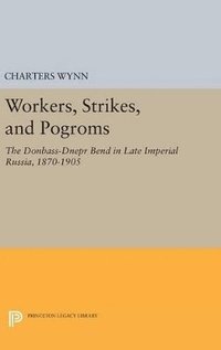 bokomslag Workers, Strikes, and Pogroms