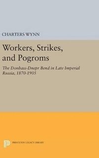 bokomslag Workers, Strikes, and Pogroms