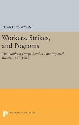 bokomslag Workers, Strikes, and Pogroms