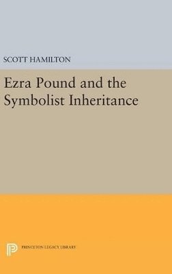 bokomslag Ezra Pound and the Symbolist Inheritance