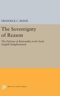 bokomslag The Sovereignty of Reason