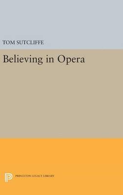 bokomslag Believing in Opera