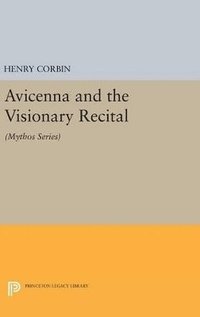 bokomslag Avicenna and the Visionary Recital