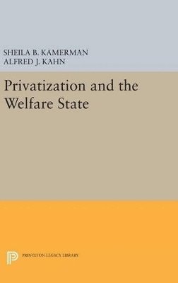 Privatization and the Welfare State 1