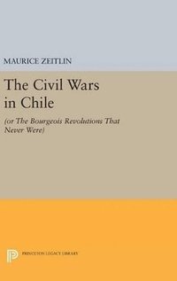bokomslag The Civil Wars in Chile