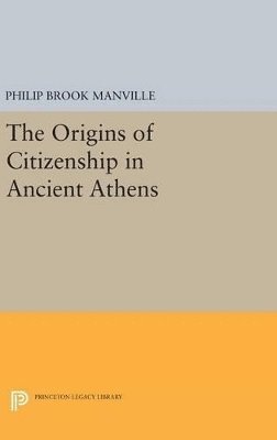 The Origins of Citizenship in Ancient Athens 1