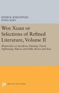 bokomslag Wen Xuan or Selections of Refined Literature, Volume II