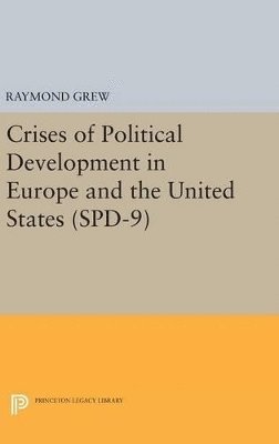 bokomslag Crises of Political Development in Europe and the United States. (SPD-9)