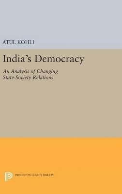 Atul Kohli - India's Democracy, Inbunden