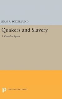 bokomslag Quakers and Slavery