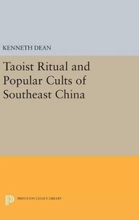 bokomslag Taoist Ritual and Popular Cults of Southeast China
