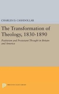 bokomslag The Transformation of Theology, 1830-1890