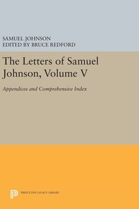 bokomslag The Letters of Samuel Johnson, Volume V: Appendices and Comprehensive Index