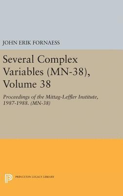 Several Complex Variables (MN-38), Volume 38 1