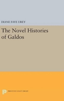 bokomslag The Novel Histories of Galdos