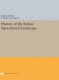 bokomslag History of the Italian Agricultural Landscape