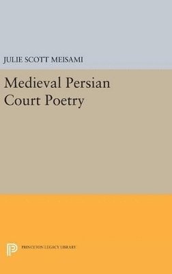 bokomslag Medieval Persian Court Poetry