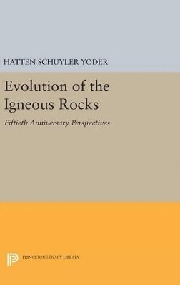 bokomslag Evolution of the Igneous Rocks