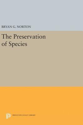 Bryan G. Norton - Preservation of Species, Inbunden