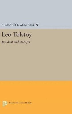 Richard F. Gustafson - Leo Tolstoy, Inbunden