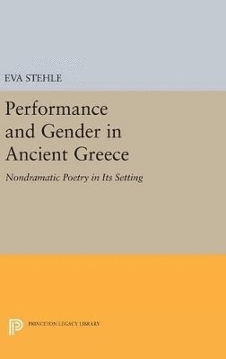 bokomslag Performance and Gender in Ancient Greece