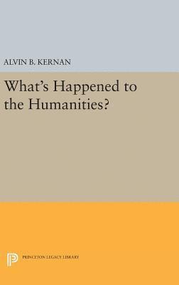 What's Happened to the Humanities? 1