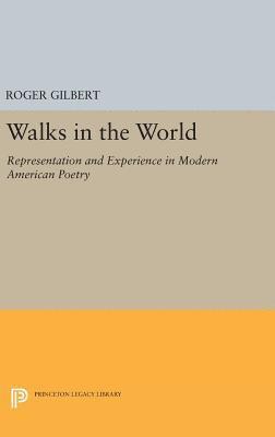 Roger Gilbert - Walks in the World, Inbunden