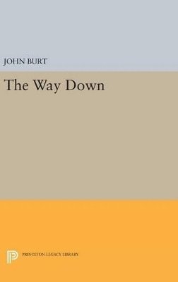 John Burt - Way Down, Inbunden