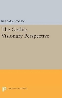 bokomslag The Gothic Visionary Perspective