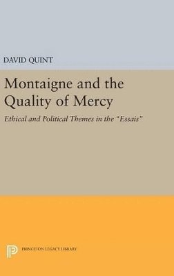 bokomslag Montaigne and the Quality of Mercy