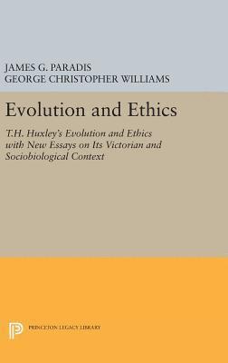 James G. Paradis, George Christopher Williams - Evolution and Ethics, Inbunden