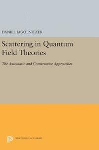 bokomslag Scattering in Quantum Field Theories