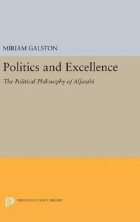 bokomslag Politics and Excellence