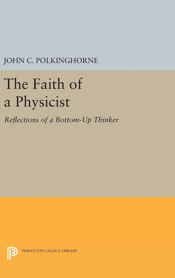 The Faith of a Physicist 1