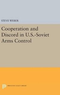 bokomslag Cooperation and Discord in U.S.-Soviet Arms Control