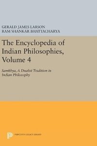 bokomslag The Encyclopedia of Indian Philosophies, Volume 4