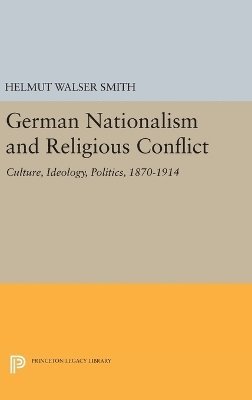 bokomslag German Nationalism and Religious Conflict
