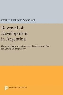 Reversal of Development in Argentina 1