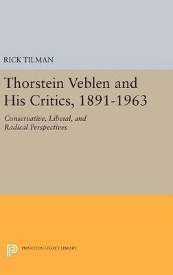 Thorstein Veblen and His Critics, 1891-1963 1