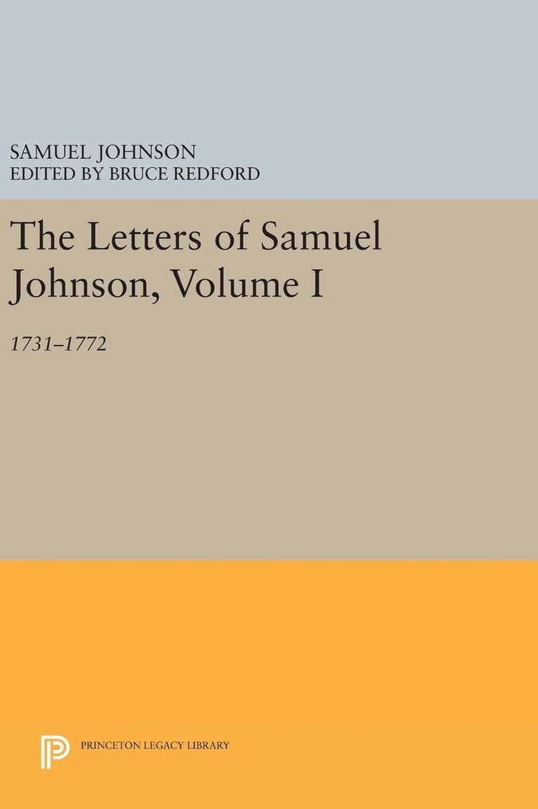 The Letters of Samuel Johnson, Volume I 1