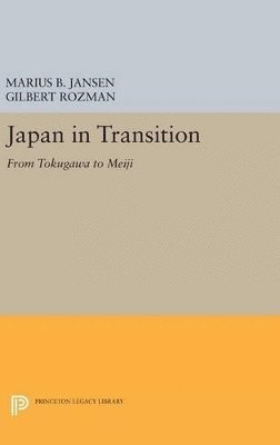 Marius B. Jansen, Gilbert Rozman - Japan in Transition, Inbunden