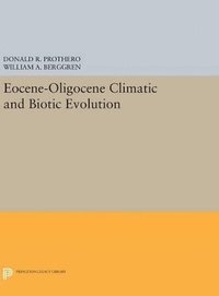 bokomslag Eocene-Oligocene Climatic and Biotic Evolution