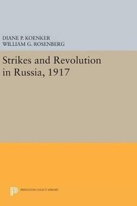 bokomslag Strikes and Revolution in Russia, 1917