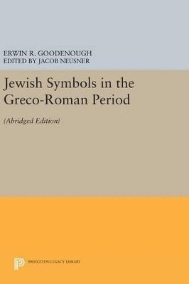 Erwin Ramsdell Goodenough - Jewish Symbols in the Greco-Roman Period, Inbunden