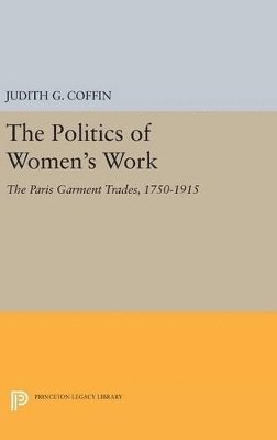 bokomslag The Politics of Women's Work