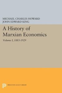 bokomslag A History of Marxian Economics, Volume I: 1883-1929