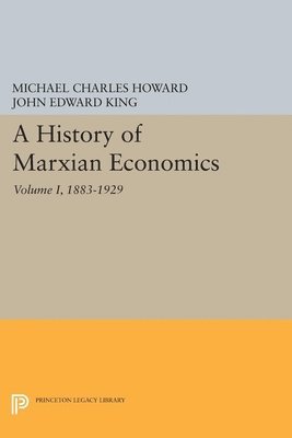 A History of Marxian Economics, Volume I 1
