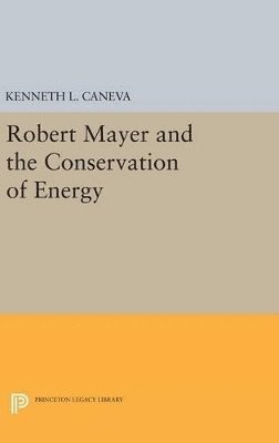 bokomslag Robert Mayer and the Conservation of Energy